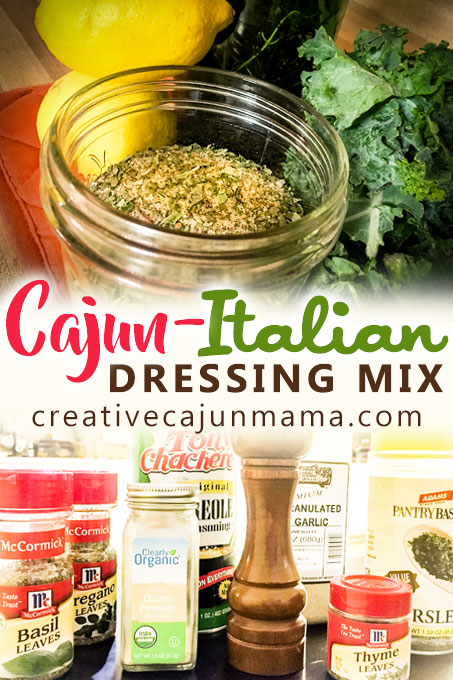 Cajun-Italian Dressing Mix - Create Your Own Seasoning and Dressing!