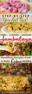 Jambalaya - Pork, Chicken, and Sausage - Level: Easy