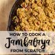 How to Cook a JAMBALAYA from scratch