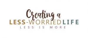 Creating a Less-Worried Life | Creative Cajun Mama