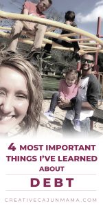 4 MOST IMPORTANT THINGS I'VE LEARNED ABOUT DEBT