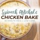 Spinach Artichoke Chicken Bake | 30-Minute Meal | Low-Carb